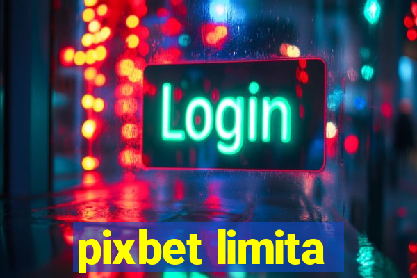pixbet limita